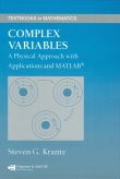 Complex Variables: A Physical Approach with Applications and MATLAB