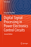 Digital Signal Processing in Power Electronics Control Circuits, 2e