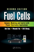Fuel Cells: Dynamic Modeling and Control with Power Electronics Applications, 2nd edition