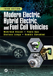 Modern Electric, Hybrid Electric, and Fuel Cell Vehicles, 3e