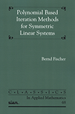 Polynomial Based Iteration Methods for Symmetric Linear Systems