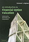 An Introduction to Financial Option Valuation: Mathematics, Stochastics, and Computation