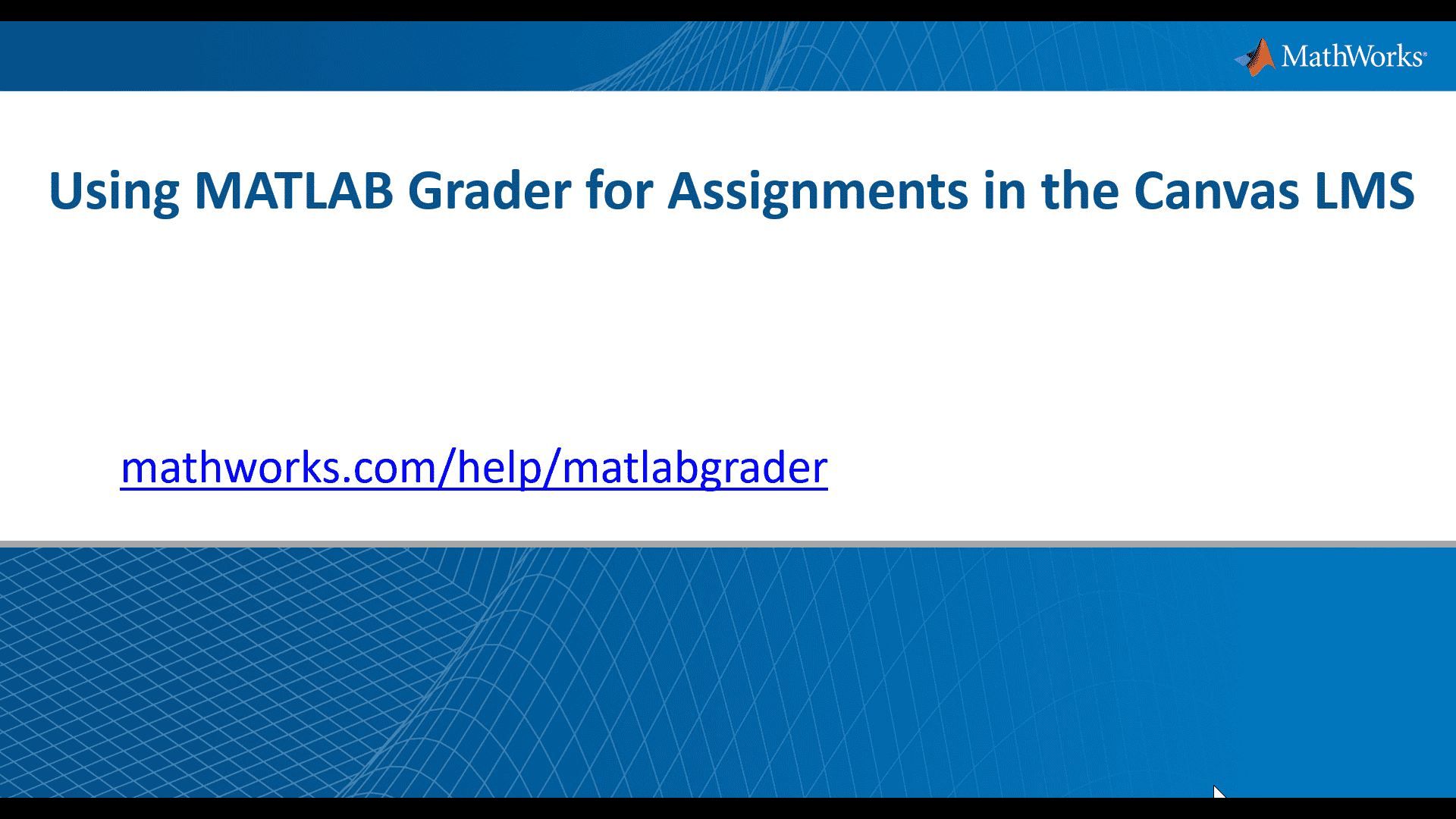 Learn how instructors can add automatically graded MATLAB-based assignments to their Canvas learning management system using MATLAB Grader.