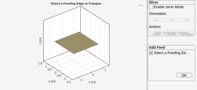 Figure Create Feed contains an axes object and other objects of type uipanel. The axes object with title Select a Feeding Edge or Polygon., xlabel x (m), ylabel y (m) is empty.