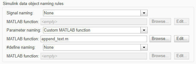 Simulink data object naming rules parameters. Parameter naming is set to Custom MATLAB function and MATLAB function is set to append_text.m.