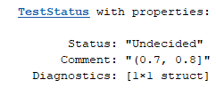 MATLAB output showing TestStatus object properties
