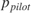 $p_{pilot}$