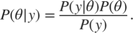 $$ P(\theta | y) = \frac{P(y | \theta) P(\theta)}{P(y)}.$$