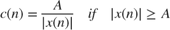 $c(n) = \frac{A}{\vert x(n) \vert} \quad if \quad \vert x(n) \vert \geq A$