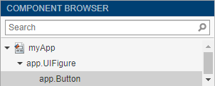 App Designer Component Browser. The browser displays a tree with a top-level node labeled "myApp", a child labeled "app.UIFigure", and another nested child labeled "app.Button".