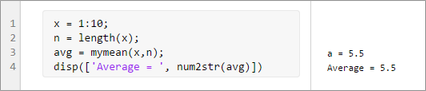 Live script with the output from mymean displayed to the right of the call to mymean, and again to the right of the disp statement used to display it