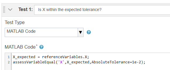 The MATLAB code defines X_expected as referenceVariables.X. The code then calls the assessVariableEqual function with arguments 'X', X_expected, and AbsoluteTolerance=1e-2.